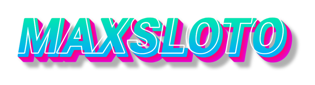 MAXSLOTO